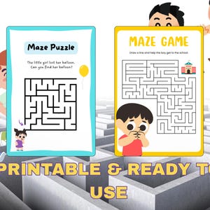 May include: Two colorful maze puzzles with cartoon illustrations. One puzzle is titled "Maze Puzzle" and asks, "Can you find her balloon?" The other is titled "Maze Game" and asks to help the boy get to school. The text "PRINTABLE & READY TO USE" is at the bottom.