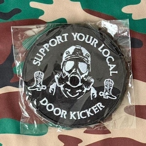 Support your local DOOR KICKER patch
