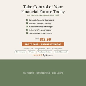 May include: A digital net worth tracker spreadsheet for 2026 featuring a financial dashboard, asset and liability tracking, investment portfolio manager, retirement progress tracker, and year-over-year comparison. Includes 344 formulas and 8 tabs.