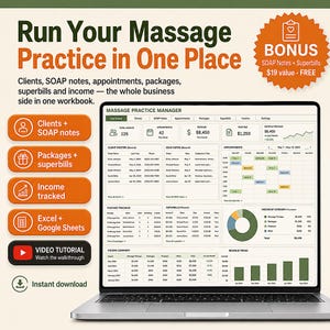 May include: A digital massage practice manager workbook displayed on a laptop screen. The interface features a dashboard with client rosters, SOAP notes, appointment calendars, package tracking, superbills, and income summaries in charts and tables.