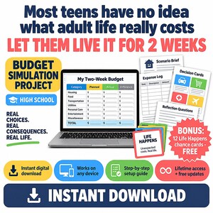 May include: A digital budget simulation project for high school students featuring a laptop displaying a two-week budget spreadsheet, printed scenario briefs, expense logs, decision cards, reflection questions, and bonus life happens cards.