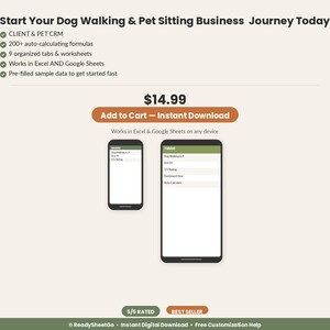 May include: A digital business management tool for dog walkers and pet sitters, featuring text that reads Start Your Dog Walking & Pet Sitting Business Journey Today, Client & Pet CRM, 200+ auto-calculating formulas, 9 organized tabs, and worksheets.