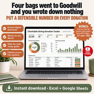 Puede incluir: Un portátil que muestra una hoja de cálculo Charitable Giving Donation Tracker con gráficos, un registro de donaciones y el texto Four bags went to Goodwill and you wrote down nothing. Incluye guía de valor de mercado y tutorial en vídeo.
