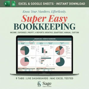Könnte beinhalten: Ein Laptop-Bildschirm mit einem Buchhaltungs-Dashboard inklusive Diagrammen und Tabellen. Der Text lautet: EXCEL & GOOGLE SHEETS, Know Your Numbers, Effortlessly, Super Easy BOOKKEEPING, INCOME | EXPENSES | PROFIT | 4 REPORTS: MONTHLY, QUARTERLY, ANNUAL, CUSTOM, 9 TABS | LIVE DASHBOARDS | MAC EXCEL TESTED, Sage Digital Templates.
