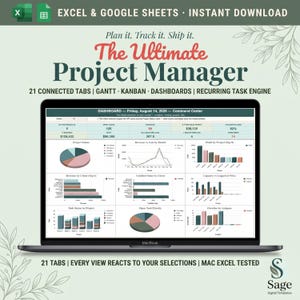 May include: A laptop screen displaying a project management dashboard with various charts, graphs, and data tables. The text reads: EXCEL & GOOGLE SHEETS, The Ultimate Project Manager, 21 CONNECTED TABS, GANTT, KANBAN, DASHBOARDS, RECURRING TASK ENGINE.