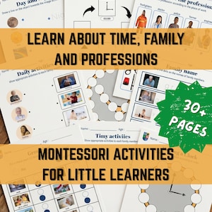 Op de afbeelding: Educatieve Montessori-activiteitenpagina's voor jonge kinderen. De afbeelding toont werkbladen met illustraties over tijd, familie en beroepen. Tekst bevat "Learn About Time, Family and Professions" en "Montessori Activities for Little Learners".