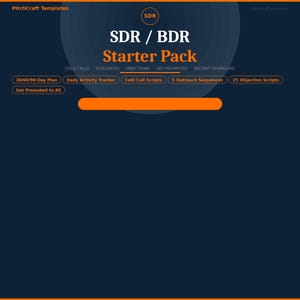 May include: A dark blue graphic with orange accents. The text reads "SDR / BDR Starter Pack" with supporting text including "30/60/90 Day Plan" and "Daily Activity Tracker". The PitchCraft Templates logo is in the upper left corner.