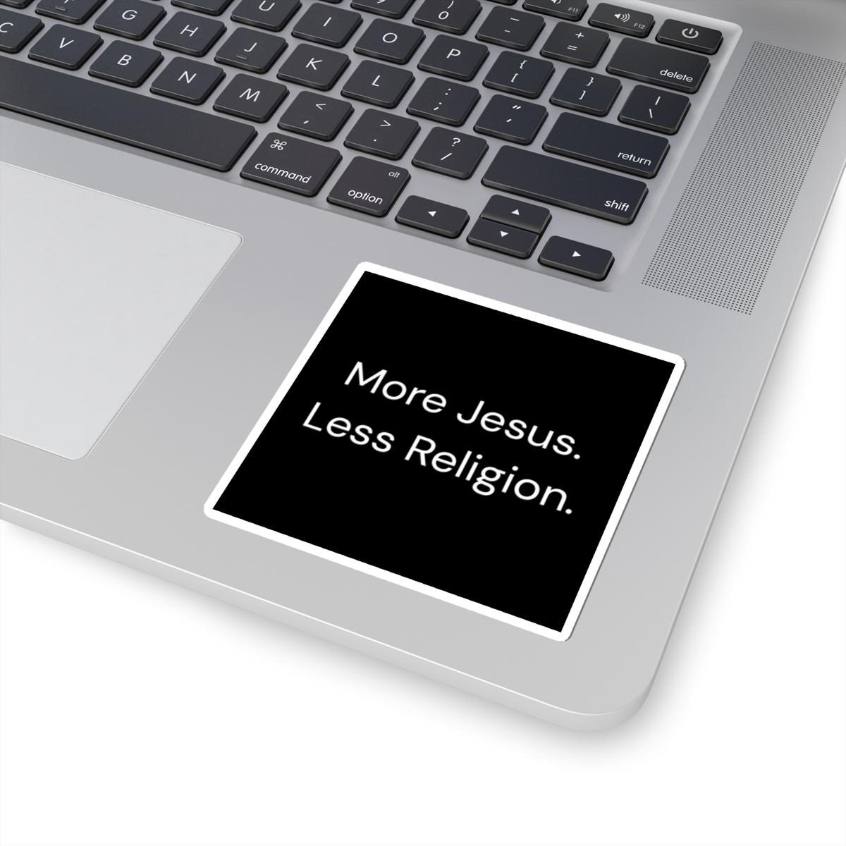 Less Religion More Jesus Less Religion Sticker | Kiss-cut Sticker - Etsy