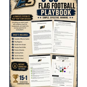 May include: A navy blue and white playbook for 5-6U flag football. The cover features the text "5-6U Flag Football Playbook" and "Teach Fundamentals. Build Confidence. Win Games." Inside are play diagrams, practice plans, and coaching tips.