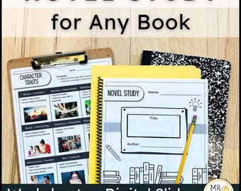 May include: A collection of novel study worksheets and digital slides for any book. The image features a clipboard with character traits, a yellow spiral-bound notebook, and a composition notebook. A pencil rests on the yellow notebook.