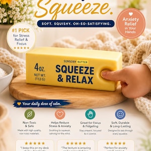 May include: A rectangular yellow sensory butter toy with the text SENSORY BUTTER SQUEEZE & RELAX and 4 oz. (113 g) printed on the front. The product is displayed with promotional text including Satisfy the Squeeze and various benefit icons.