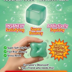May include: A mint green squishy cube with the text "VIRAL MINT GREEN JELLY SQUISHY CUBE - You NEED This!" and "INSANELY Satisfying", "Super Bouncy", "Addictively Squishy". The image also includes the text "Super Soft Jelly Feel", "Fast Rise / Bouncy", "Stress Relief".