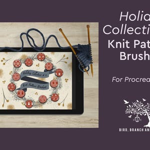 May include: A digital art display on a tablet features a holiday-themed wreath with red ornaments. The text reads "Holiday Collection #2 Knit Patterns Brushset" for Procreate. Knitting needles and a small knitted swatch are also present.