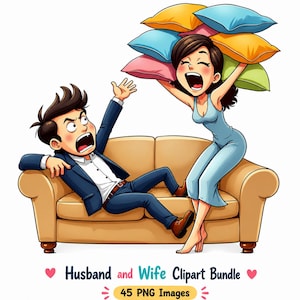 May include: A cartoon illustration of a person in a blue suit sitting on a beige sofa while another person in a light blue dress stands on the sofa holding a stack of colourful pillows. Text below reads: Husband and Wife Clipart Bundle 45 PNG Images.