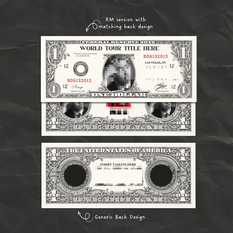 Op de afbeelding: Een nieuwigheid een-dollarbiljetontwerp met de tekst WORLD TOUR TITLE HERE, een centraal gepixeld portret en het serienummer B06132013. Het ontwerp bevat een bijpassende achterkant met de tekst INSERT TAGLINE HERE en versierde randen.