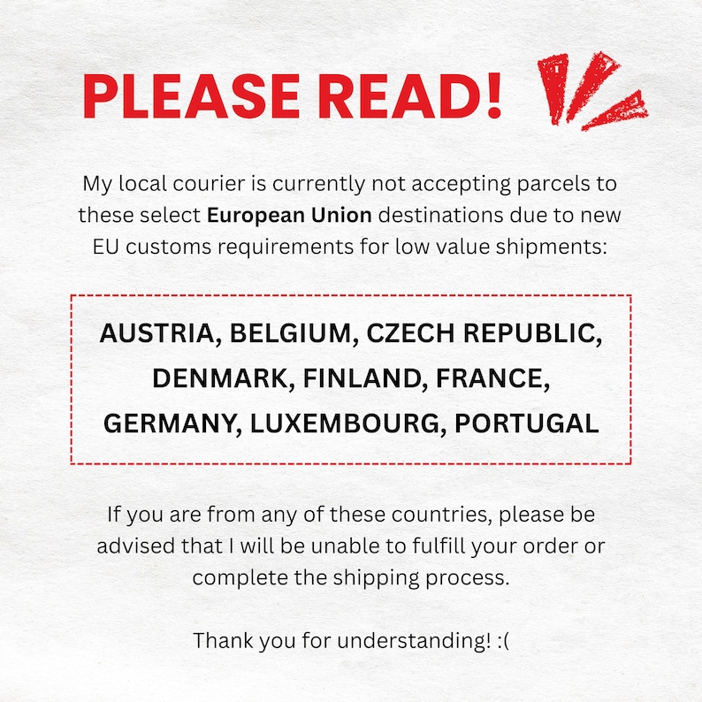 Puede incluir: Un aviso informativo blanco con texto rojo en la parte superior que dice PLEASE READ! seguido de texto negro que indica que no se aceptan paquetes para Austria, B&eacute;lgica, Rep&uacute;blica Checa, Dinamarca, Finlandia, Francia, Alemania, Luxemburgo y Portugal.