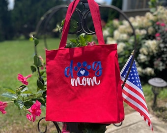 Patriotic Dog Mom Canvas Tote | Embroidered Lined Tote Bag | Gift for Dog Lover | Handmade Red Market Bag