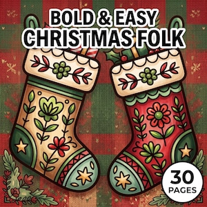 May include: A colouring book cover titled BOLD & EASY CHRISTMAS FOLK featuring two illustrated Christmas stockings with floral patterns, stars, and holly accents. One stocking is cream and the other is red. A circular badge indicates 30 PAGES.