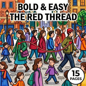 May include: A coloring book cover titled BOLD & EASY THE RED THREAD featuring a busy city street scene with many people walking. A red line connects a woman in a green coat to a man in a green jacket. A circular badge indicates 15 PAGES.
