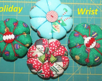 Holiday- Wrist or sewing machine Pin cushion variety of colors and patterns -