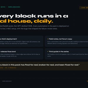 May include: A dark webpage with the text "Every block runs in a real house, daily." The page includes bullet points and the quote, "Every block in this pack has fired for real, broken for real, and been fixed for real."