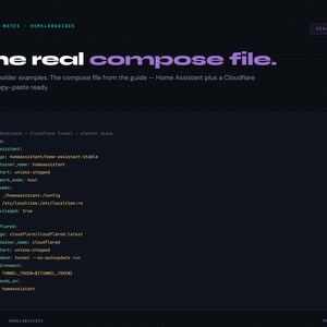 May include: A webpage with the title "The real compose file." The page features code snippets for Home Assistant and Cloudflare Tunnel, with a dark background and white and purple text. The text includes instructions and configuration details.
