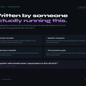 May include: Dark blue webpage with white and purple text. The text reads "Written by someone actually running this." and describes a home lab guide. The page includes bullet points and the text "The guide I wish existed when I repurposed my first old NUC."