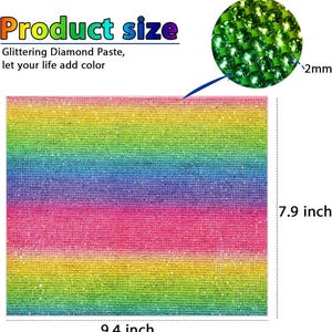 May include: A rectangular sheet of glittering diamond paste featuring a horizontal rainbow gradient of yellow, green, blue, purple, and pink. The sheet measures 9.4 inches by 7.9 inches, with a circular inset showing 2mm individual green crystals.