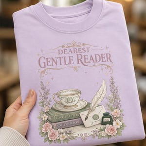 Dearest Gentle Reader Comfort Color T-shirt Teacup and Books
