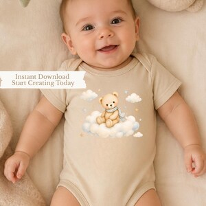 May include: A beige short-sleeved baby bodysuit featuring a central graphic of a light brown teddy bear wearing a blue scarf, sitting on a fluffy white cloud surrounded by small stars and additional clouds, with the text Instant Download Start Creating Today.