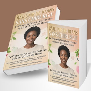 Peut inclure: Deux livres avec le titre "RAJEUNIR DE 10 ANS SANS CHIRURGIE". La couverture présente une femme souriante et du texte sur un protocole secret pour les femmes. Les livres sont blancs avec un fond marron.