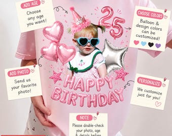 Camiseta de cumpleaños personalizada con foto personalizada para mujer, camiseta rosa con globo de cumpleaños, regalo de cumpleaños personalizado por edad, atuendo para fiesta de cumpleaños