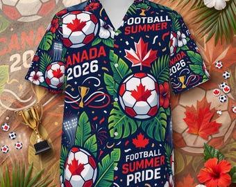 Canada 2026 Football Summer Hawaiian Shirt, Mens Soccer Jersey Button Down, Canada Day Clothing, Maple Leaf Patriotic Tee, World Cup Outfit
