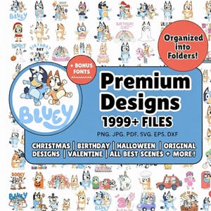 Puede incluir: Un paquete de diseños digitales con los personajes de la serie animada "Bluey". La imagen incluye la palabra "Bluey" y el texto "Premium Designs 1999+ FILES". Los diseños están organizados en carpetas e incluyen fuentes adicionales.