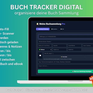 May include: A digital book tracker interface displayed on a laptop screen with a teal gradient background. The software features include ISBN auto-fill, barcode scanning, automatic cover loading, and options for manga, books, and ebooks. Text includes BUCH TRACKER DIGITAL, Erfassung, and Meine Buchsammlung Pro.