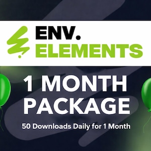 Può includere: Grafica promozionale con il testo "ENV. ELEMENTS" in verde e bianco. Sotto, si legge "1 MONTH PACKAGE" con due palloncini verdi su entrambi i lati. Il testo "50 Downloads Daily for 1 Month" è in basso.