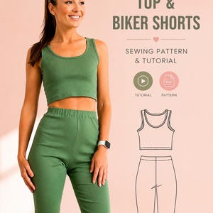 May include: A woman wearing a green crop top and biker shorts. The image includes the text "TOP & BIKER SHORTS" and "SEWING PATTERN & TUTORIAL". A line drawing of the top and shorts is also shown.