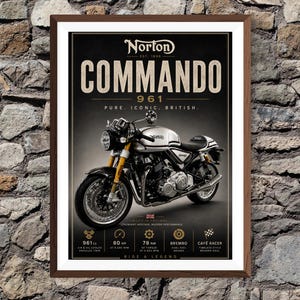 May include: Framed poster featuring a Norton Commando 961 motorcycle. The poster has a black background with the words "COMMANDO 961" in large, bold letters. It includes specifications like 80 HP and Brembo brakes.