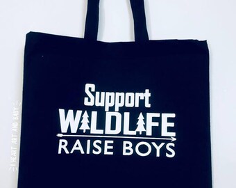 Mom of Boys Bag, Support Wildlife Raise Boys, Boy Mom Gift, Christmas Gift for Mom, Gift for Mom of Boys, Funny Bag for Mom,  Gift for Her