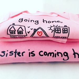 Going Home ® Sibling Shirts, Baby Sister Coming Home Outfit, Little Brother Take Home Outfit,  Matching Sibling Outfits, Free Shipping