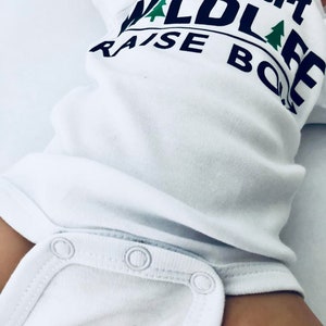 Newborn Support Wildlife Raise Boys Bodysuit, Newborn Boy Clothes, Funny Baby Boy Outfit, Mom of Boys, Baby Shower Gift for Boys, Boy Gift image 4