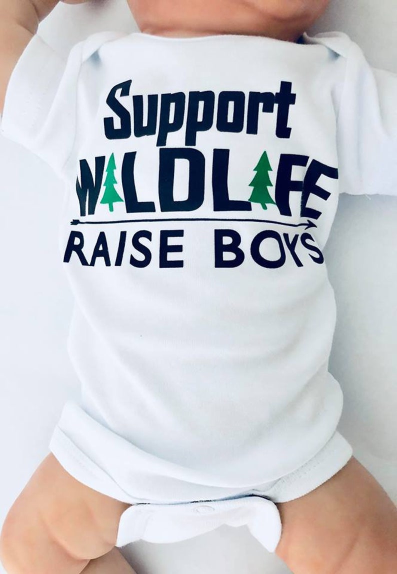 Newborn Support Wildlife Raise Boys Bodysuit, Newborn Boy Clothes, Funny Baby Boy Outfit, Mom of Boys, Baby Shower Gift for Boys, Boy Gift image 2