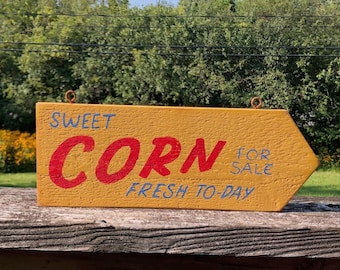 Sweet Corn sign/hand painted/antique reproduction sign/wooden roadside sign/farmstand sign/kitchen art/farmhouse style/rustic sign/arrow