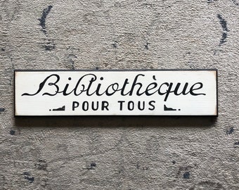 Library sign/French sign/French library sign/antique reproduction/black and white/vintage style sign/farmhouse style sign/bibliotheque sign