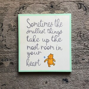 Winnie the Pooh sign/nursery decor/hand painted/baby shower gift/Winnie the Pooh quote/baby&#39;s room/gift for baby/farmhouse style/A.A. Milne