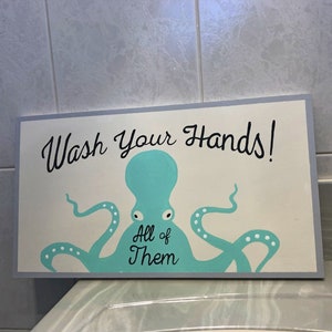 Wash your hands sign/octopus sign/bathroom decor/kid's bathroom/hand painted/sign/