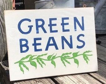 green beans sign/farmhouse style sign/vintage style/antique reproduction/kitchen art/farmstand sign/wooden sign/roadside sign/hand painted