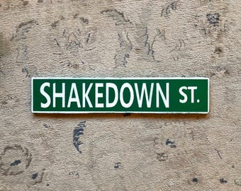 Shakedown St.  sign/