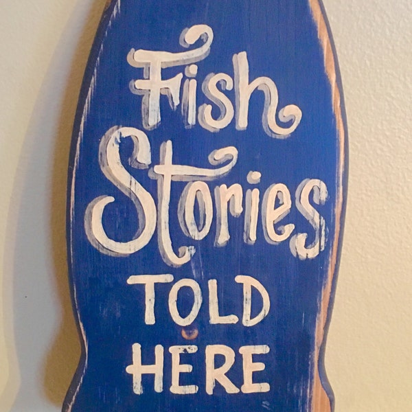 Fish Stories Told Here sign/blue hand painted/man cave/gifts for him/cabin decor/cottage decor/wooden fish sign/lake sign/garage sign