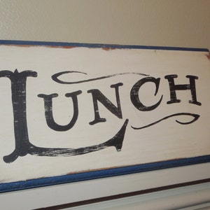 LUNCH sign/vintage sign/hand painted/distressed/antique reproduction sign/farmhouse style sign/wood sign/kitchen art/farmhouse style